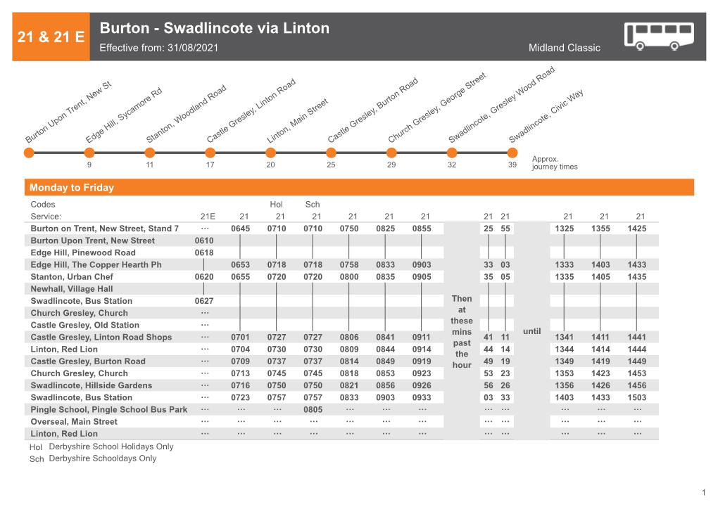 Burton - Swadlincote Via Linton 21 & 21 E Effective From: 31/08/2021 Midland Classic