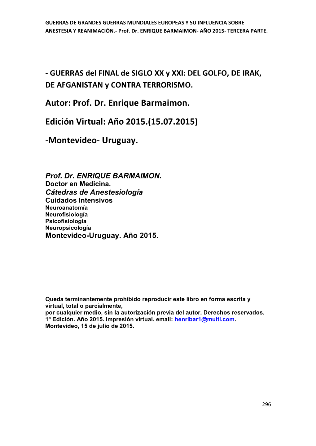 Prof. Dr. Enrique Barmaimon. Edición Virtual: Año 2015.(15.07.2015) -Montevideo- Uruguay