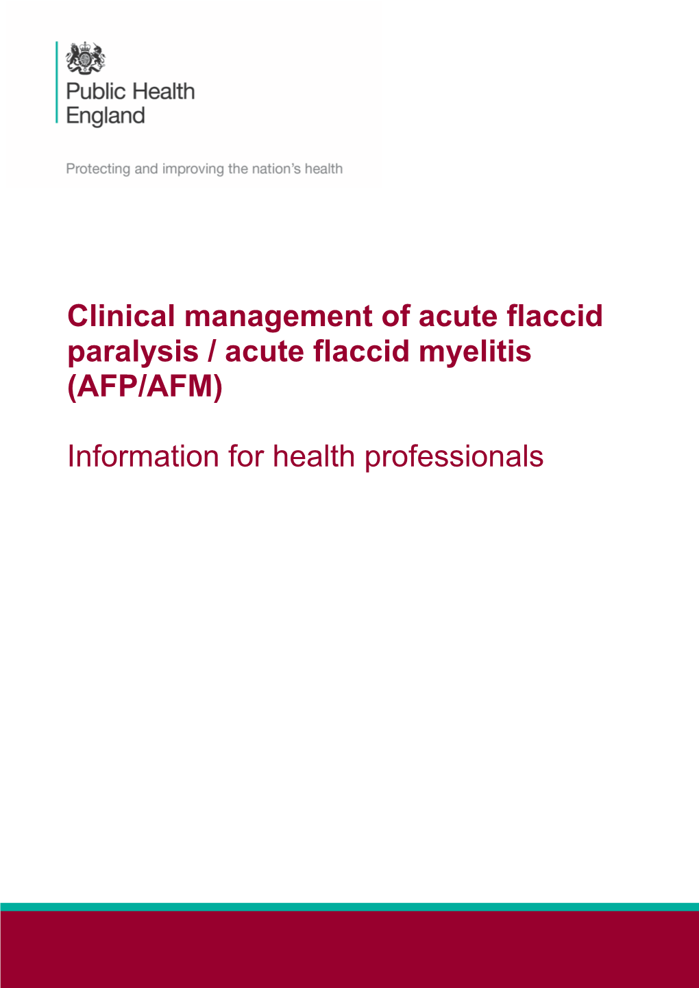 Clinical Management of Acute Flaccid Paralysis / Acute Flaccid Myelitis (AFP/AFM)