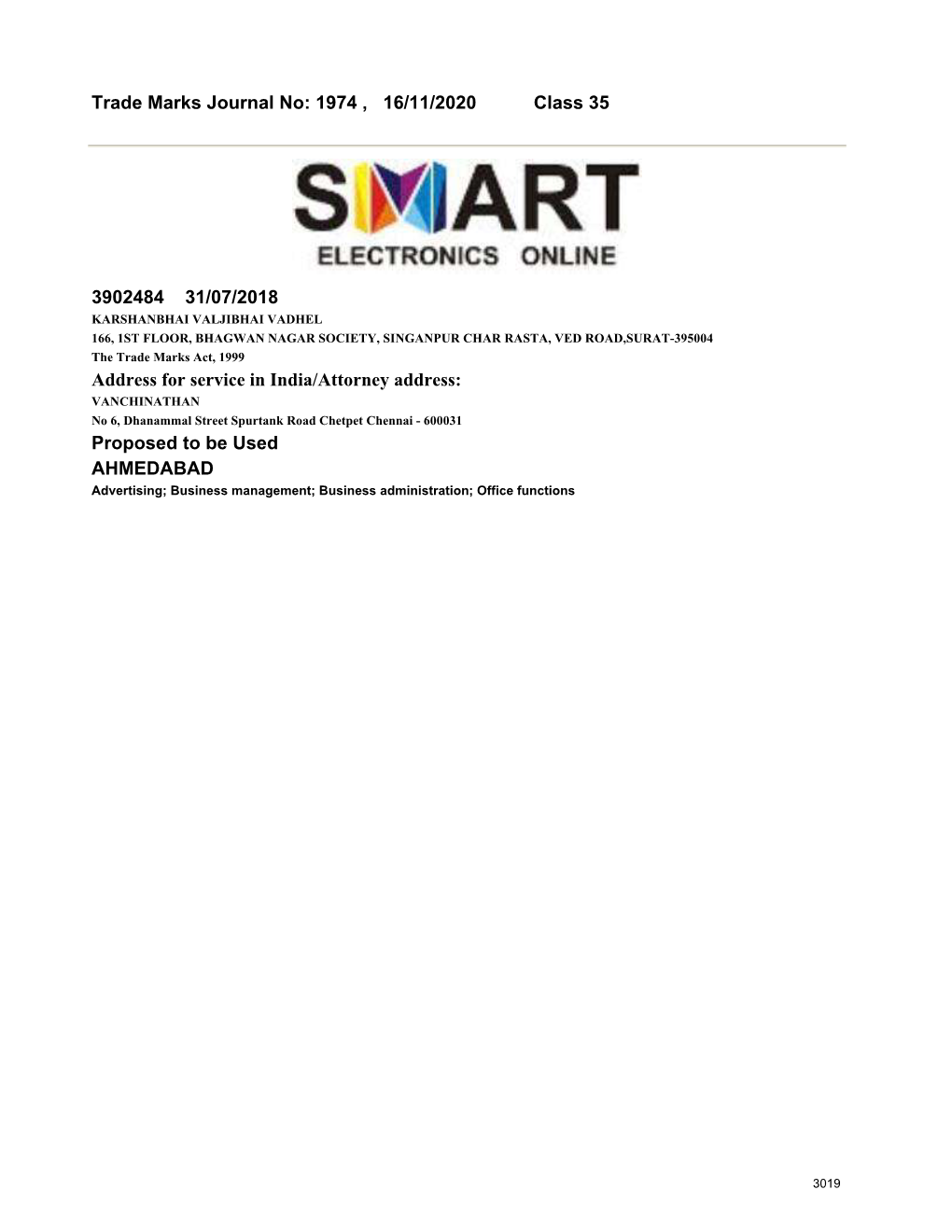 Trade Marks Journal No: 1974 , 16/11/2020 Class 35 3902484 31