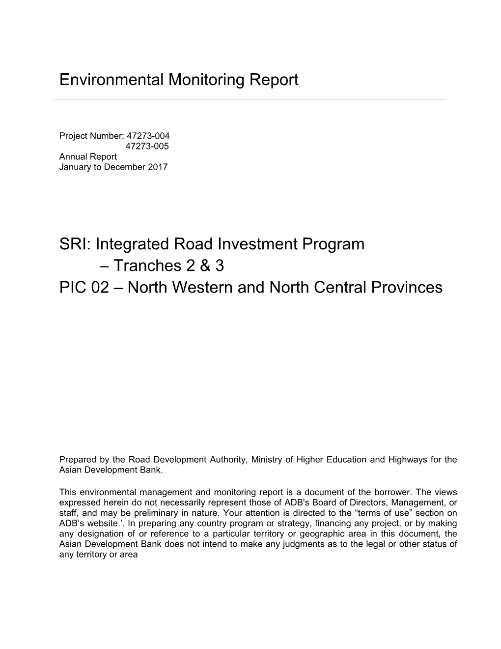 47273-004-005: Integrated Road Investment Program-Tranche 2 and 3