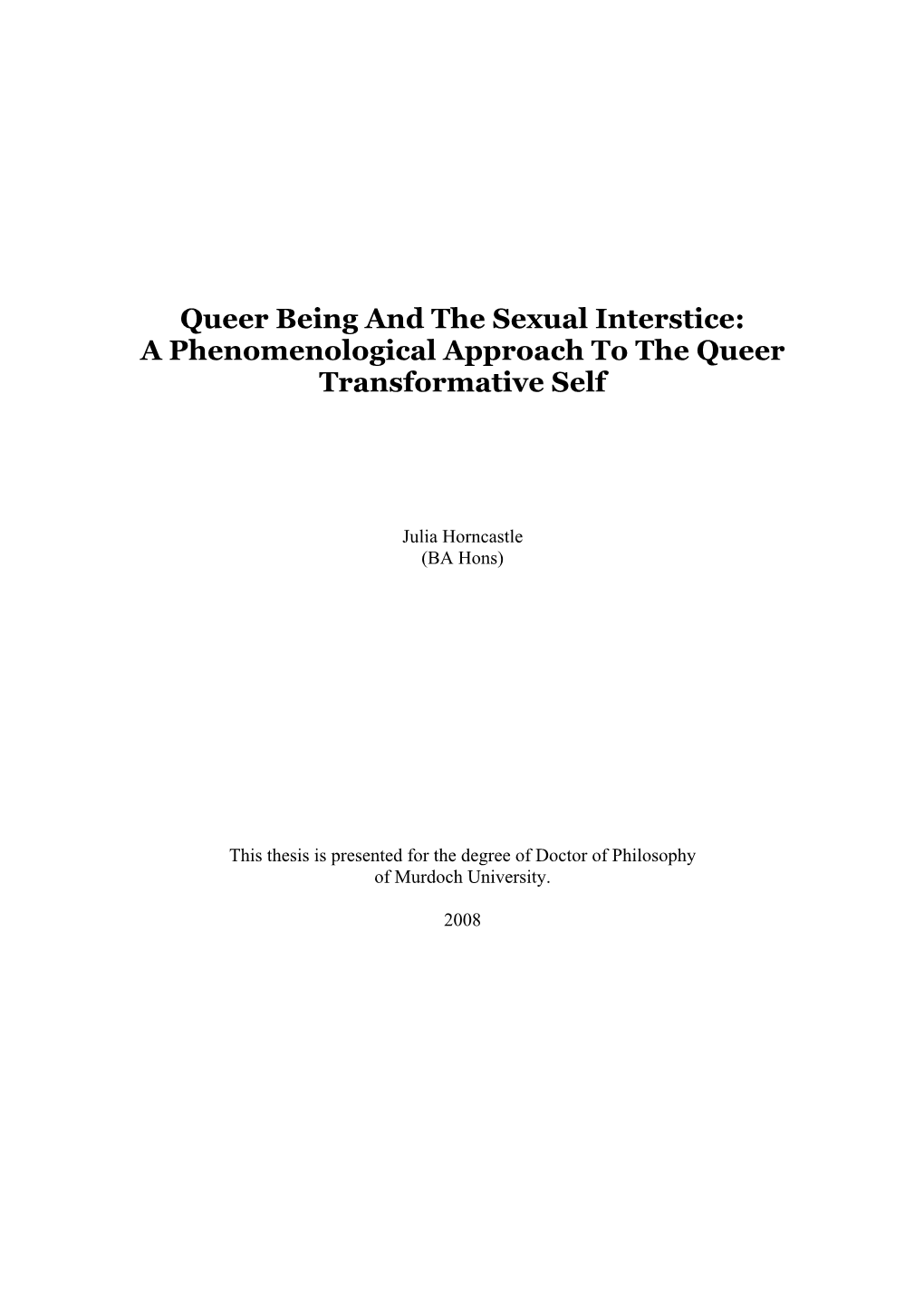 Queer Being and the Sexual Interstice: a Phenomenological Approach to the Queer Transformative Self