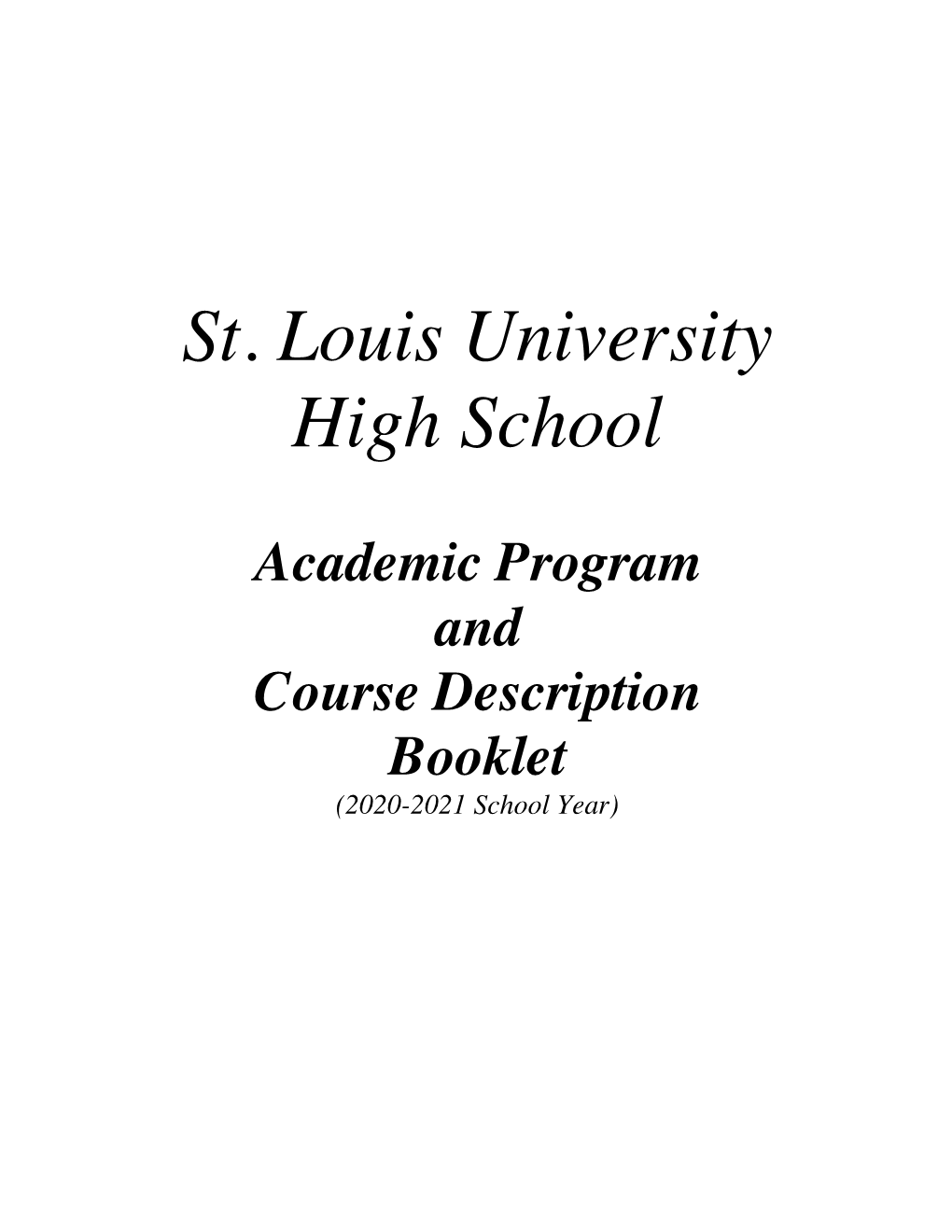St. Louis University High School