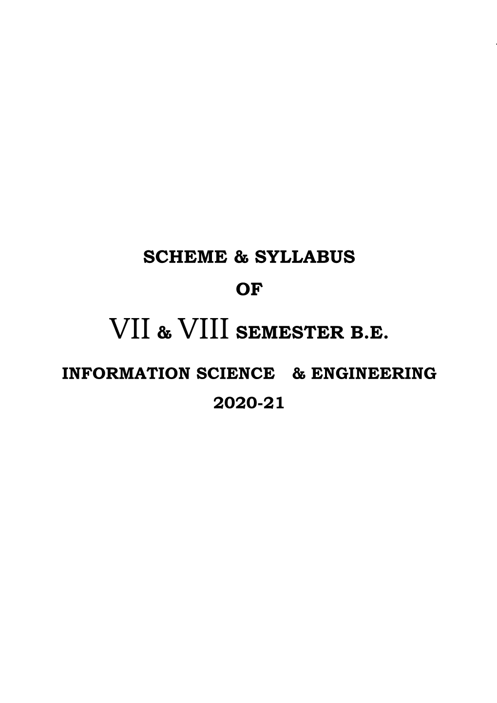 VII Sem/VIII Sem Scheme & Syllabus
