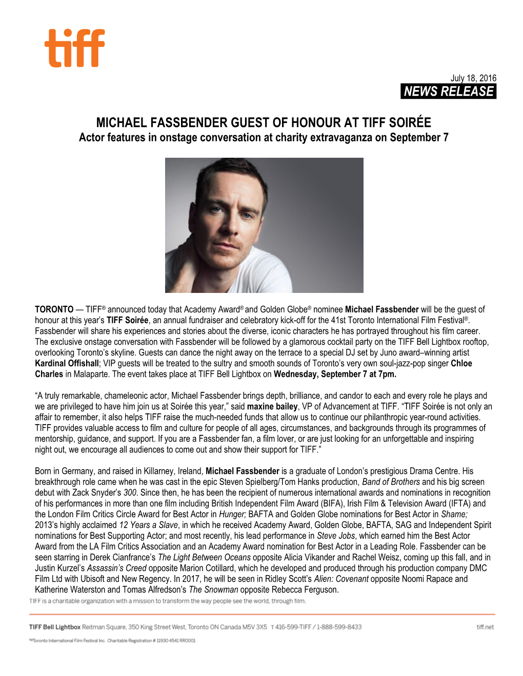 News Release. Michael Fassbender Guest Of