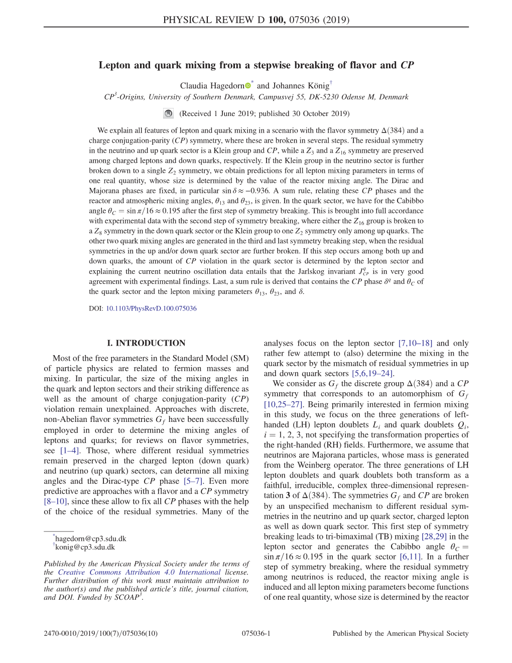 Lepton and Quark Mixing from a Stepwise Breaking of Flavor and CP