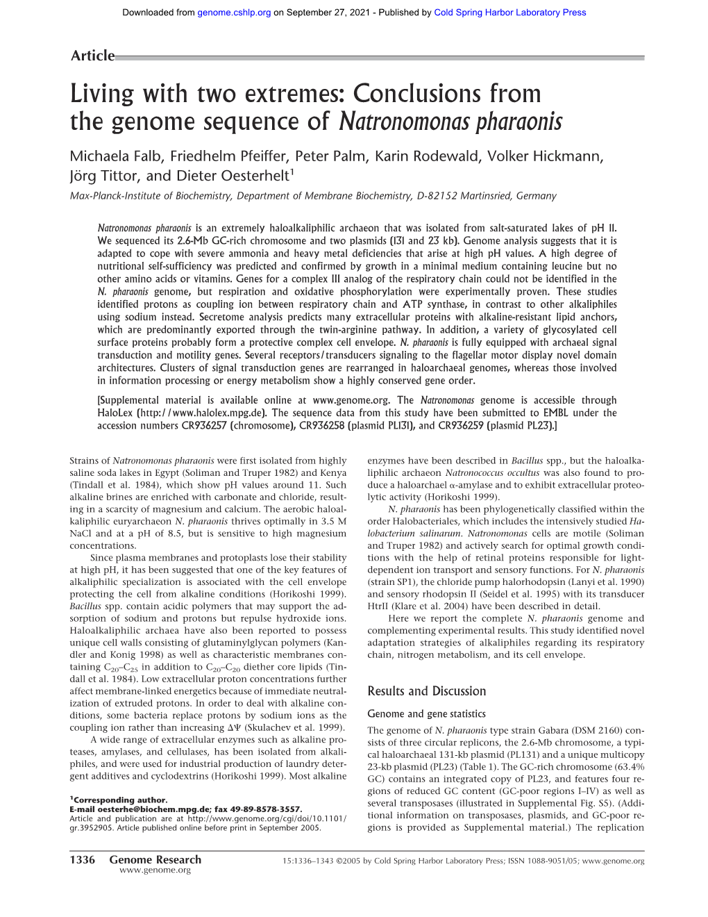 Living with Two Extremes: Conclusions from the Genome Sequence of Natronomonas Pharaonis