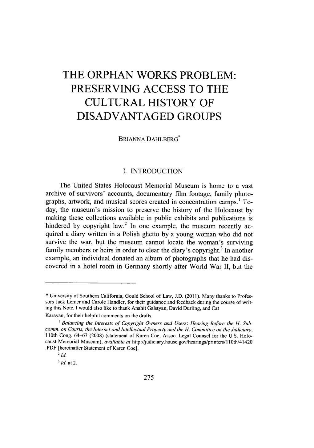 The Orphan Works Problem: Preserving Access to the Cultural History of Disadvantaged Groups