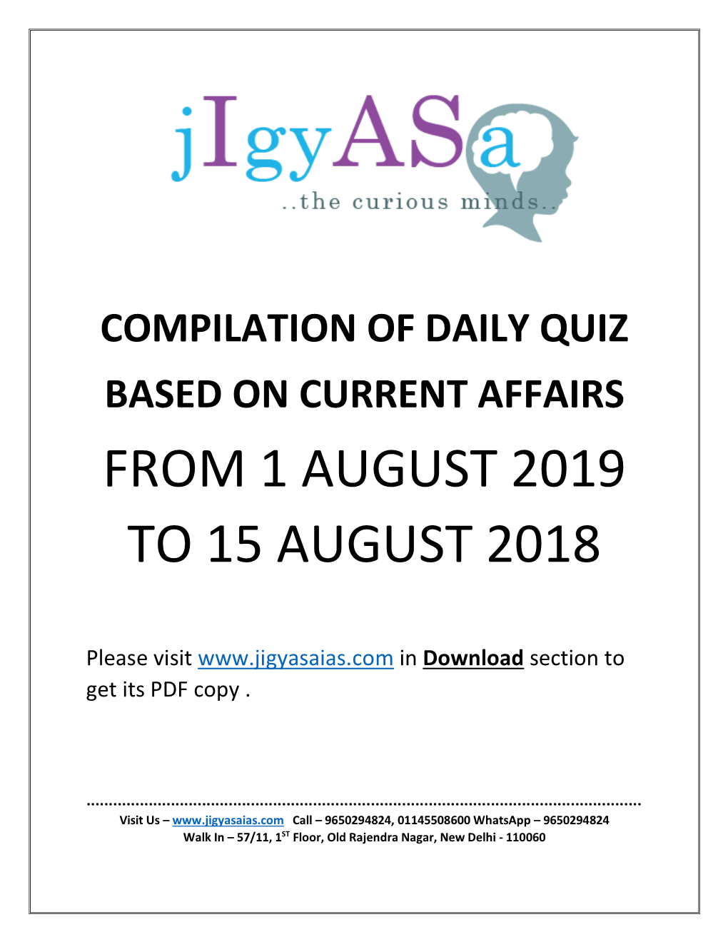 From 1 August 2019 to 15 August 2018