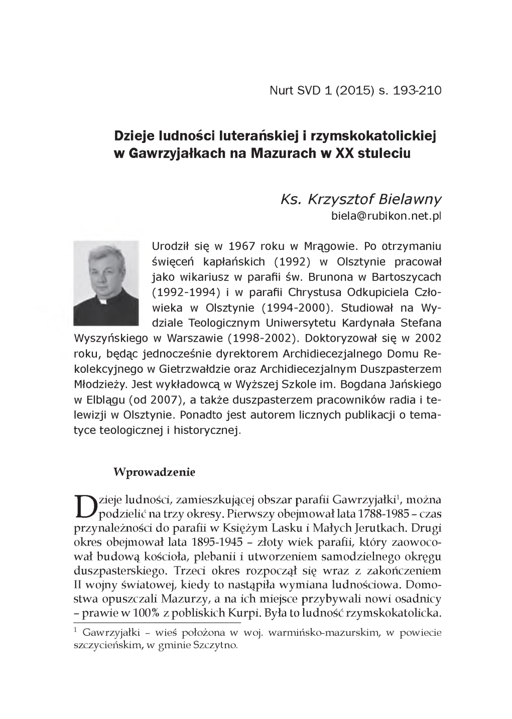 Dzieje Ludności Luterańskiej I Rzymskokatolickiej W Gawrzyjałkach Na Mazurach W XX Stuleciu