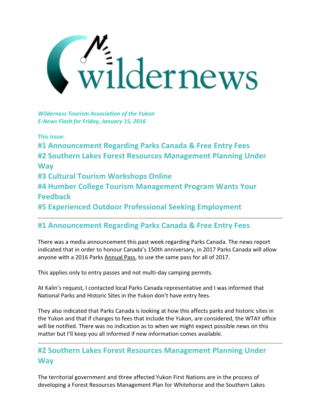 Wilderness Tourism Association of the Yukon E-News Flash for Friday, January 15, 2016