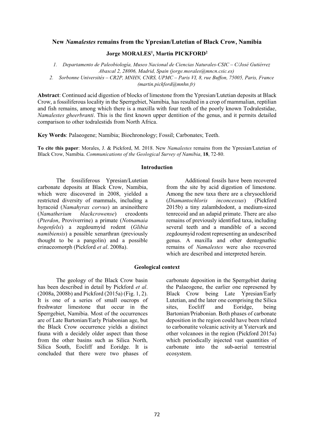 New Namalestes Remains from the Ypresian/Lutetian of Black Crow, Namibia Jorge MORALES 1, Martin PICKFORD 2