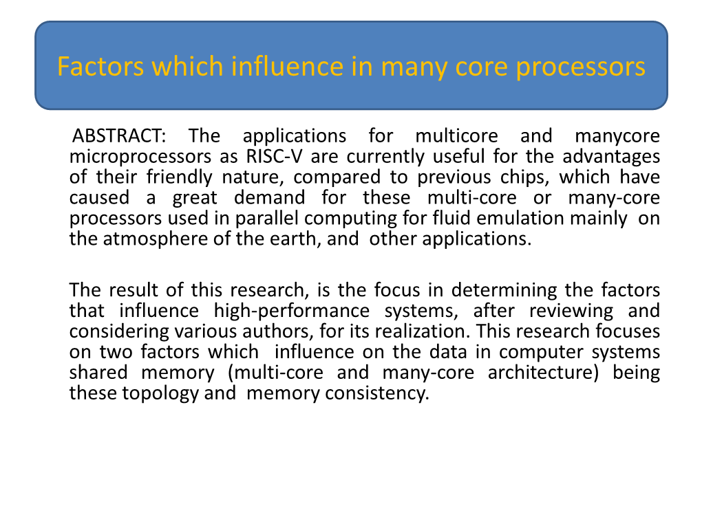 Factors Which Influence in Many Core Processors