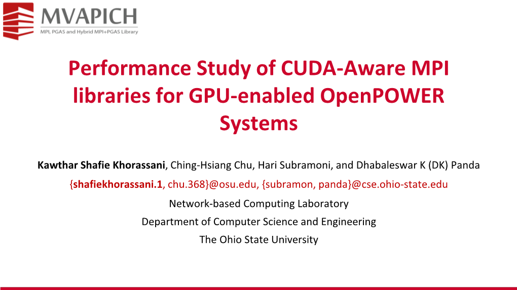 Performance Study of CUDA-Aware MPI Libraries for GPU-Enabled Openpower Systems