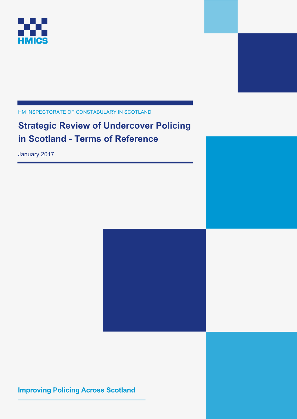 Strategic Review of Undercover Policing in Scotland - Terms of Reference