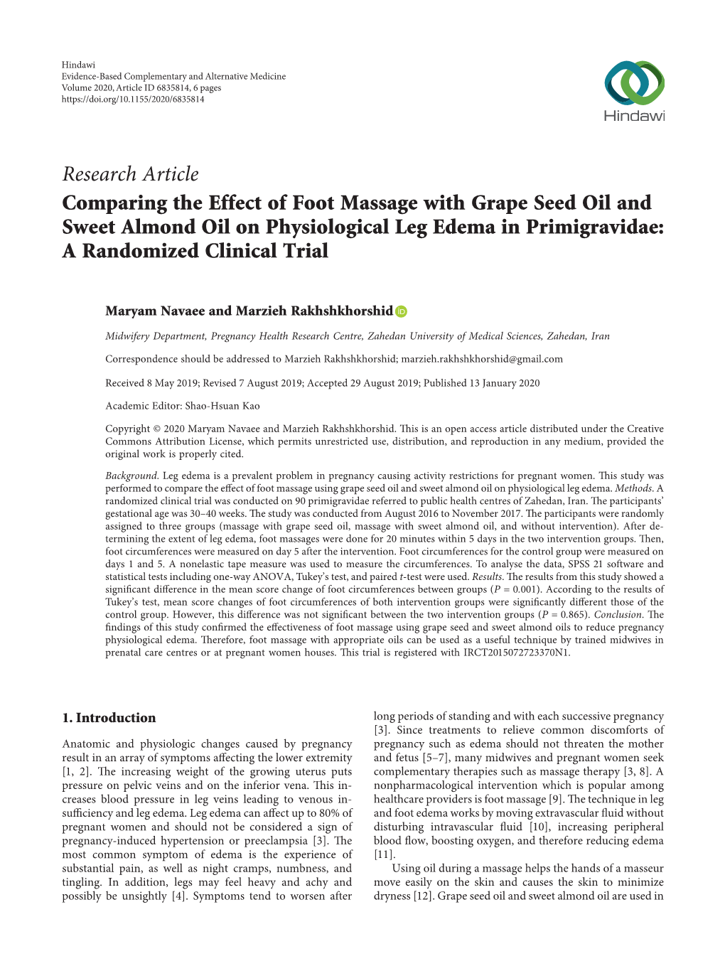 Research Article Comparing the Effect of Foot Massage with Grape Seed