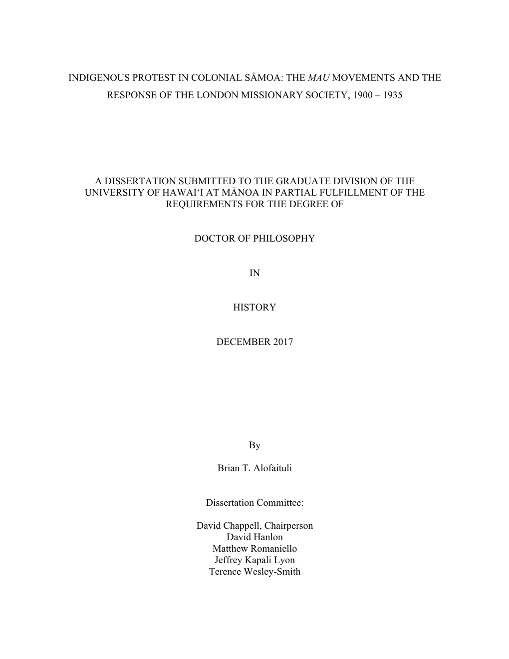 Indigenous Protest in Colonial Sāmoa: the Mau Movements and the Response of the London Missionary Society, 1900 – 1935