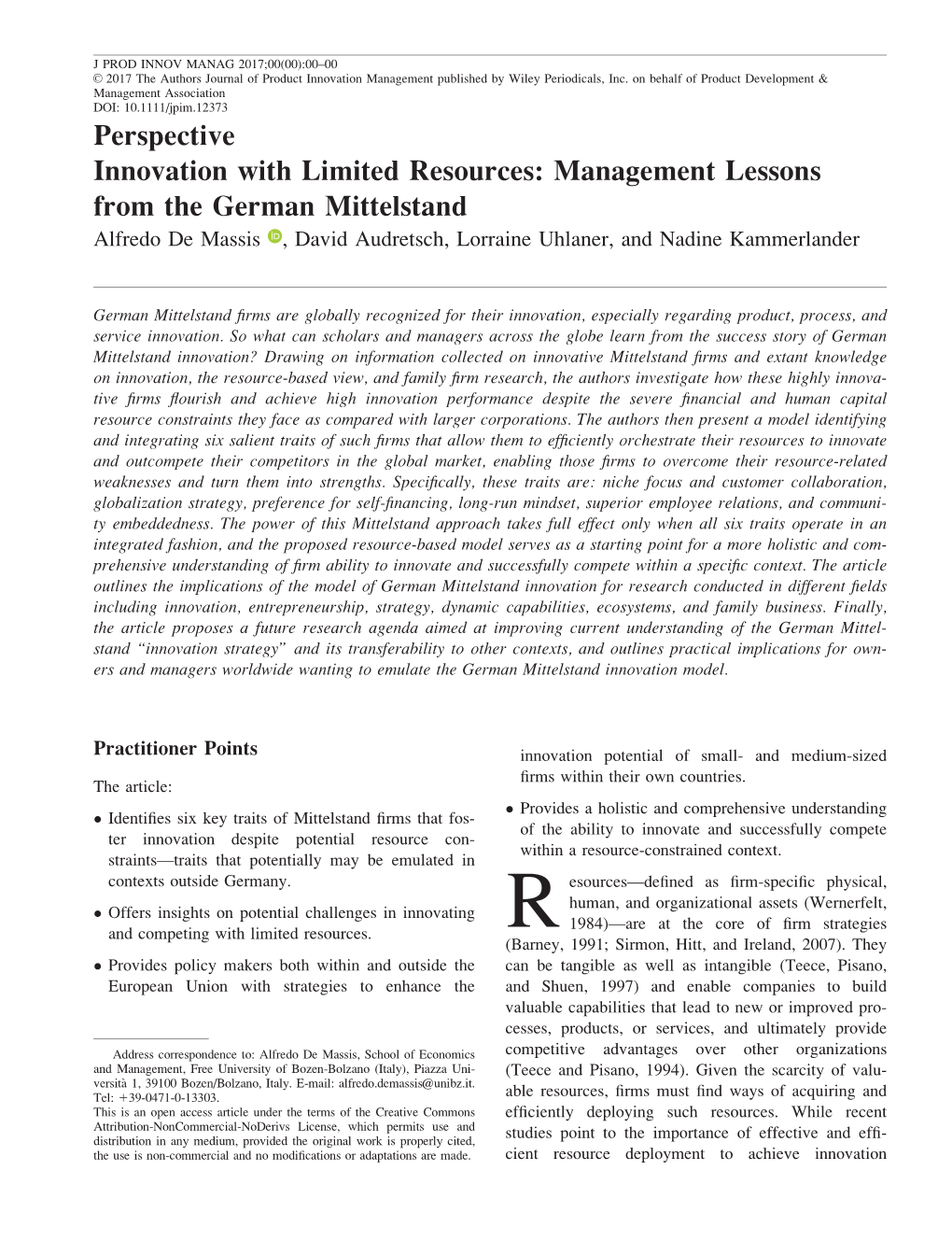 Management Lessons from the German Mittelstand Alfredo De Massis , David Audretsch, Lorraine Uhlaner, and Nadine Kammerlander