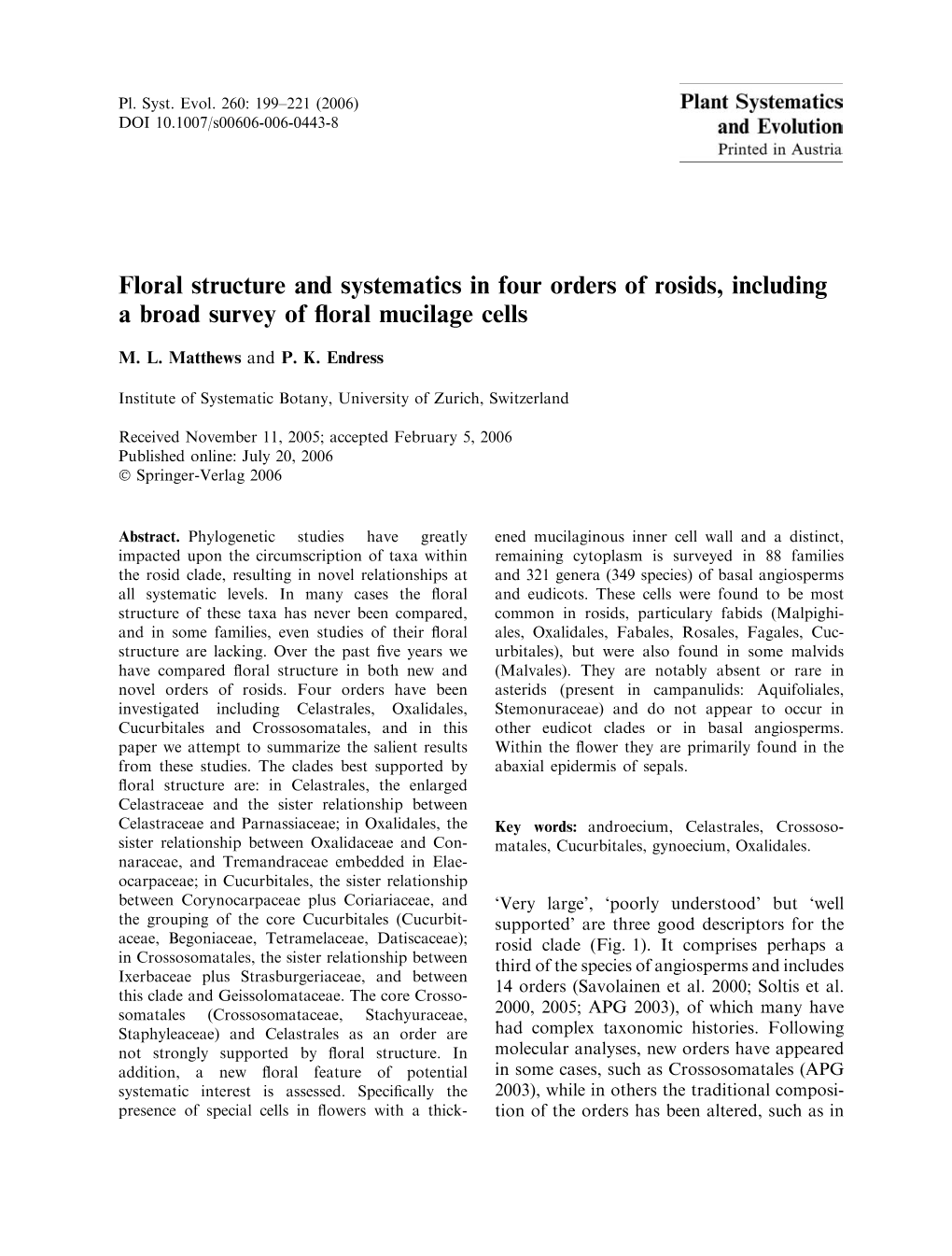 Floral Structure and Systematics in Four Orders of Rosids, Including a Broad Survey of ﬂoral Mucilage Cells