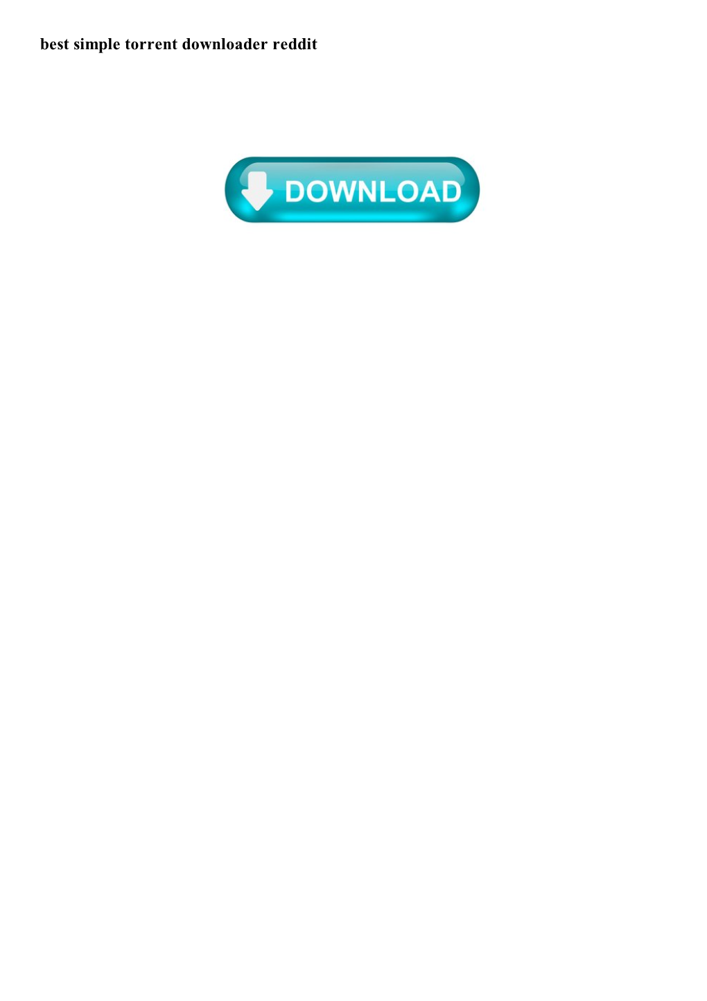 Best Simple Torrent Downloader Reddit