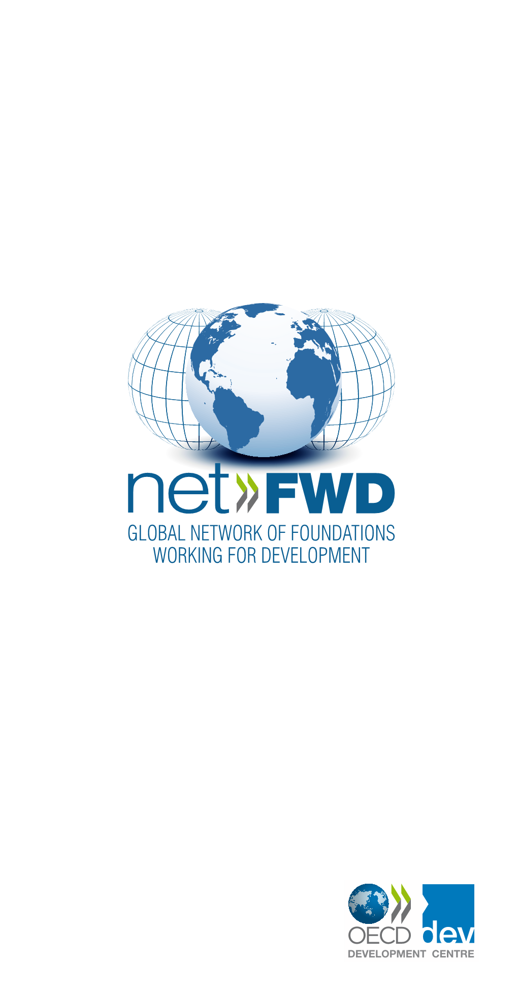 Net FWD GLOBAL NETWORK of FOUNDATIONS WORKING for DEVELOPMENT MEMBERS