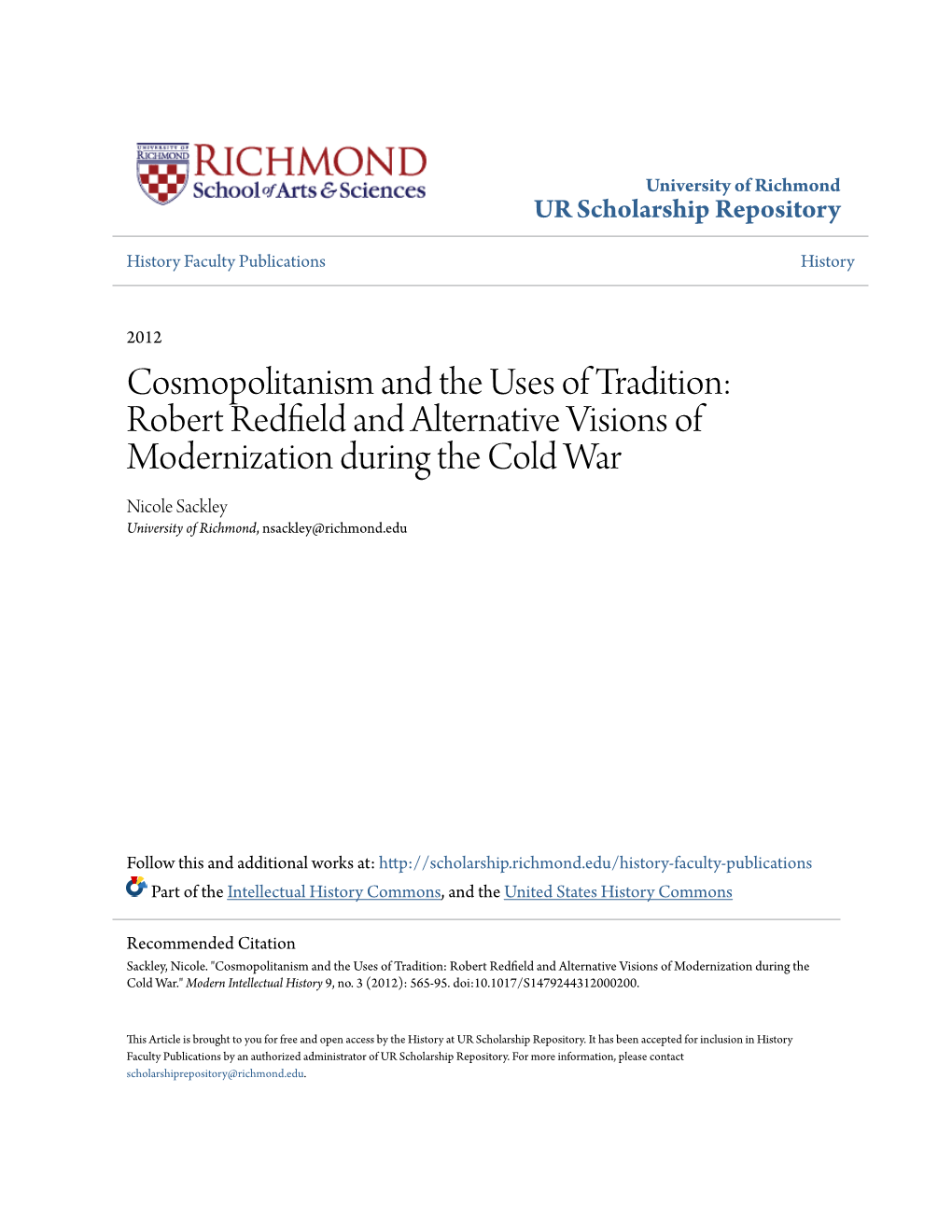 Cosmopolitanism and the Uses of Tradition: Robert Redfield and Alternative Visions of Modernization During the Cold War.