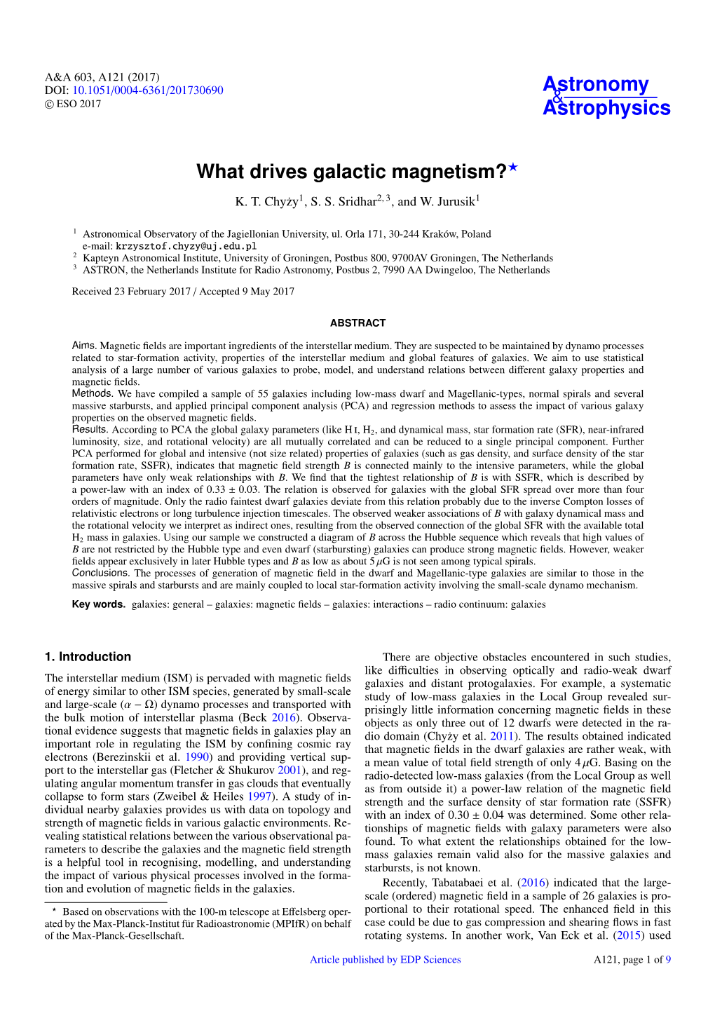 What Drives Galactic Magnetism?? K