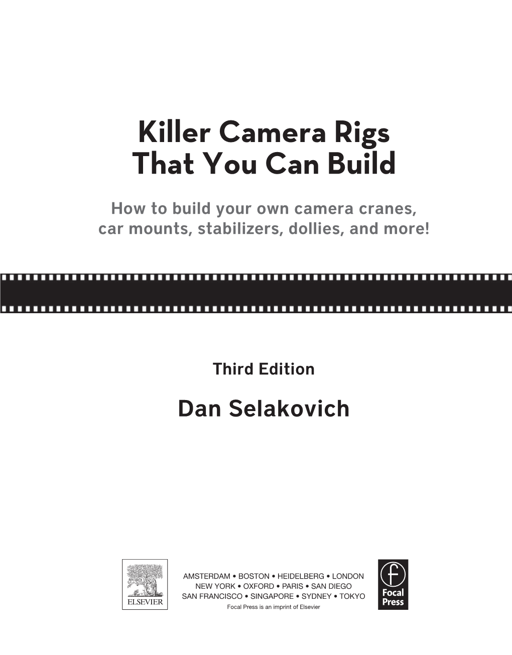 Killer Camera Rigs That You Can Build