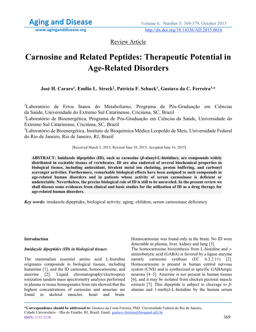 Carnosine and Related Peptides: Therapeutic Potential in Age-Related Disorders