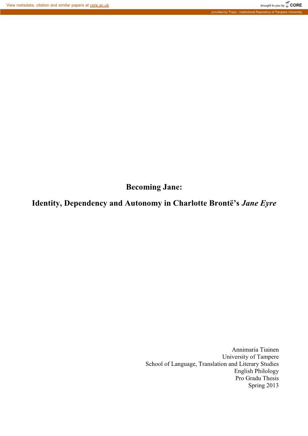 Identity, Dependency and Autonomy in Charlotte Brontë's Jane Eyre