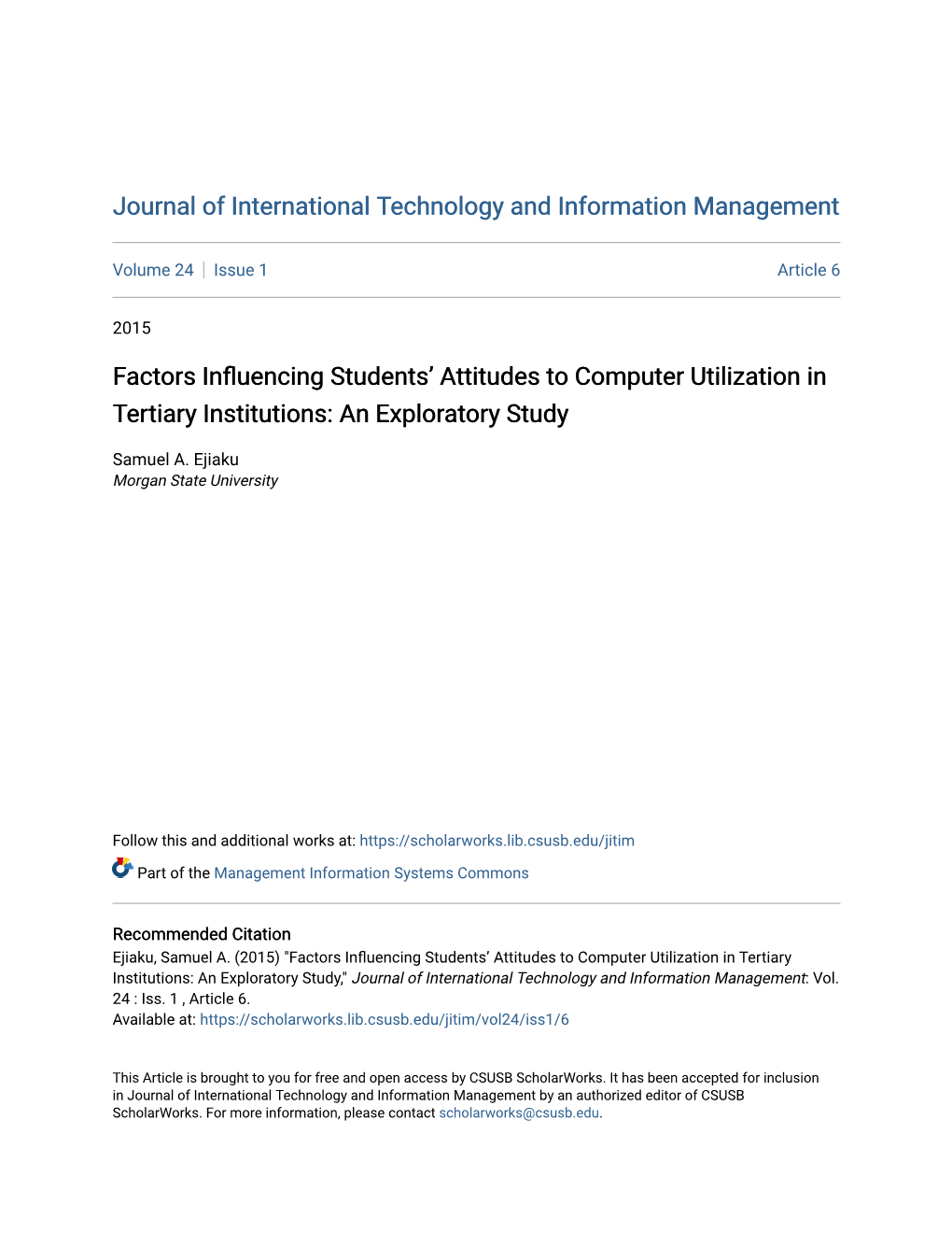 Factors Influencing Students' Attitudes to Computer Utilization in Tertiary