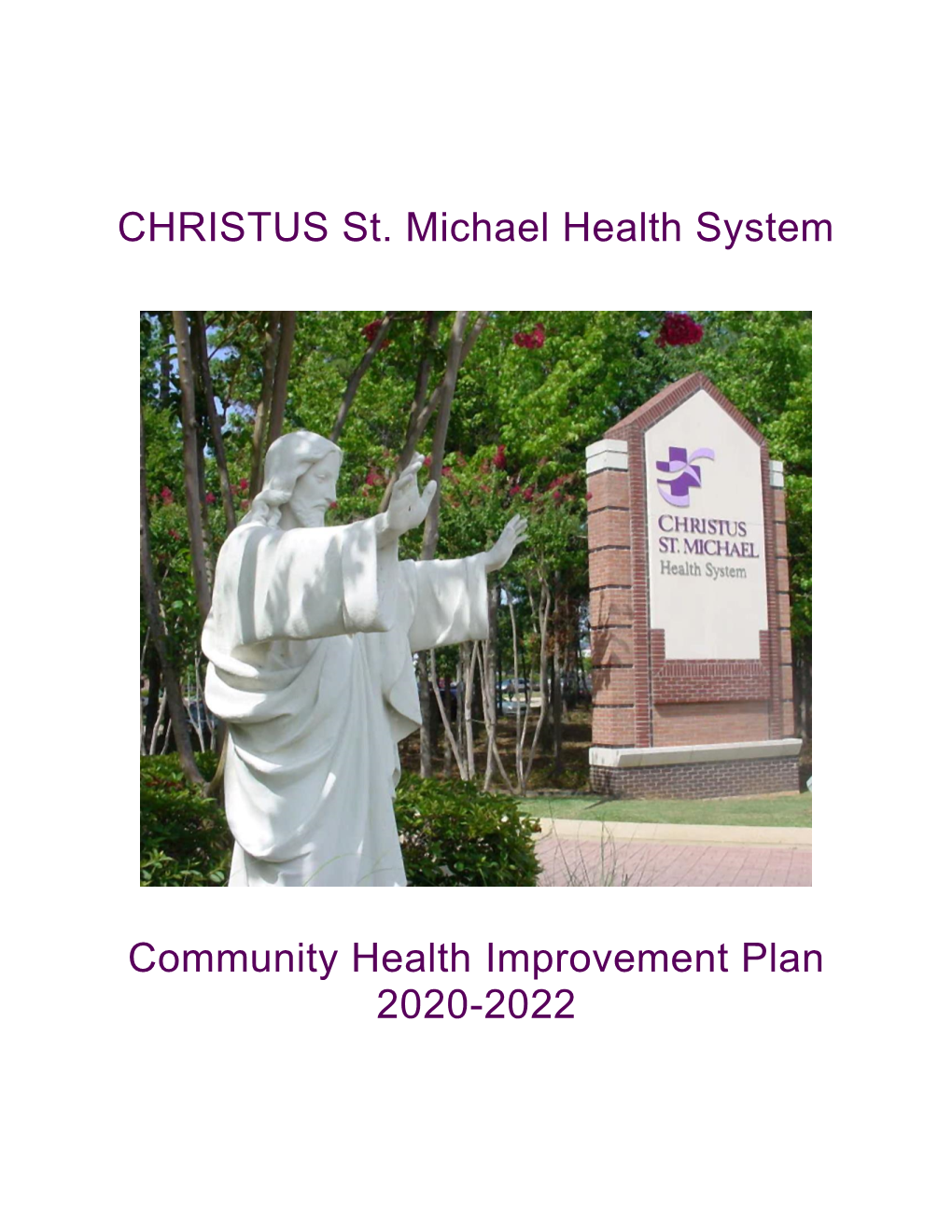 CHRISTUS St. Michael Health System Community Health Improvement