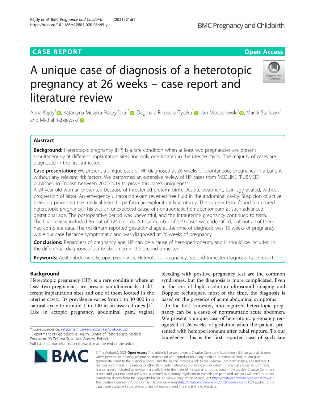 A Unique Case of Diagnosis of a Heterotopic Pregnancy at 26 Weeks