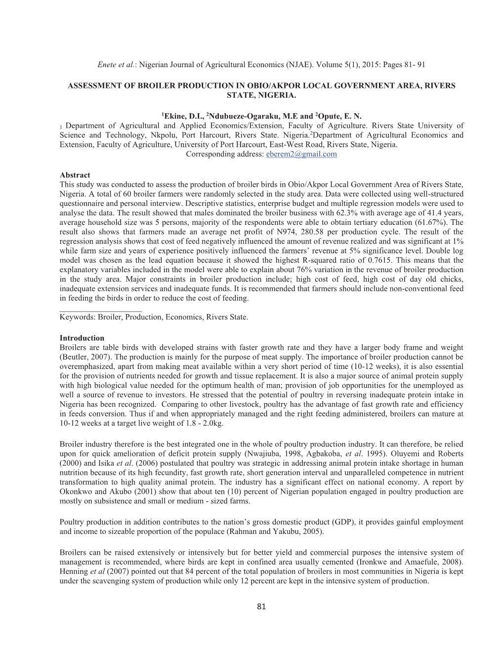 Enete Et Al.: Nigerian Journal of Agricultural Economics (NJAE). Volume 5(1), 2015: Pages 81- 91