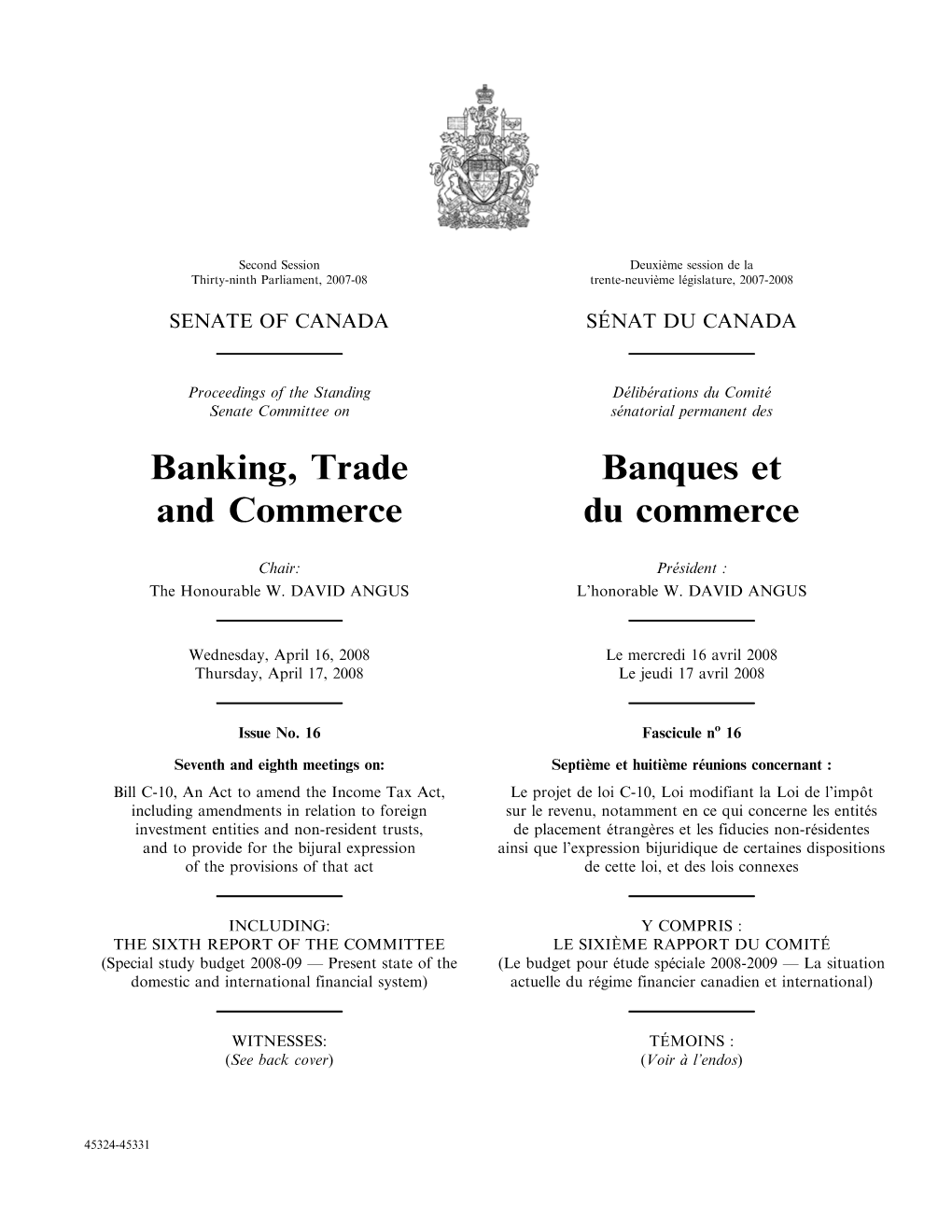 BANKING, TRADE and COMMERCE BANQUES ET DU COMMERCE the Honourable W