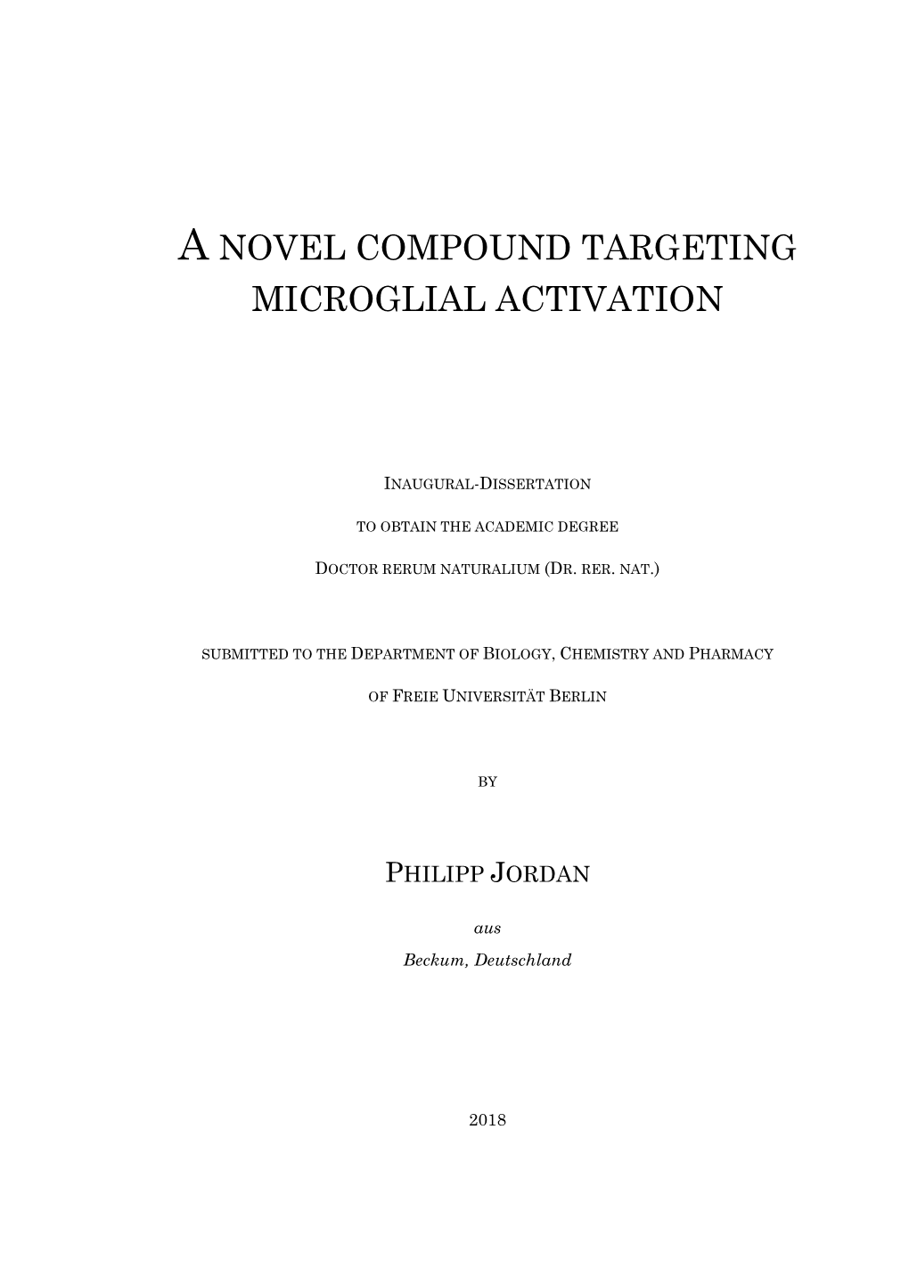 A Novel Compound Targeting Microglial Activation