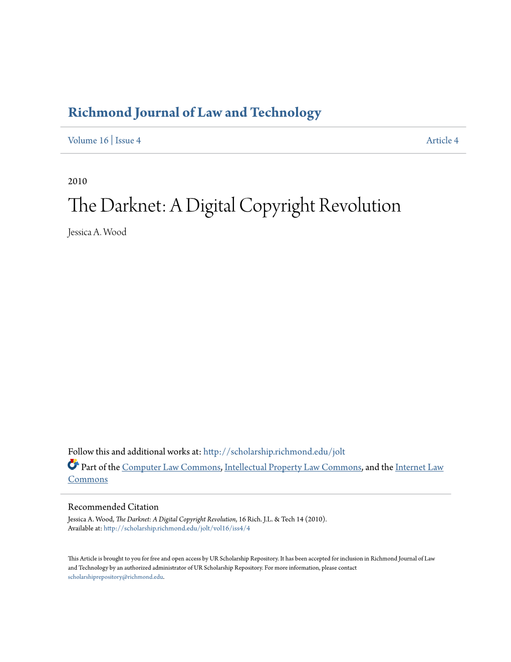 The Darknet: a Digital Copyright Revolution, 16 Rich