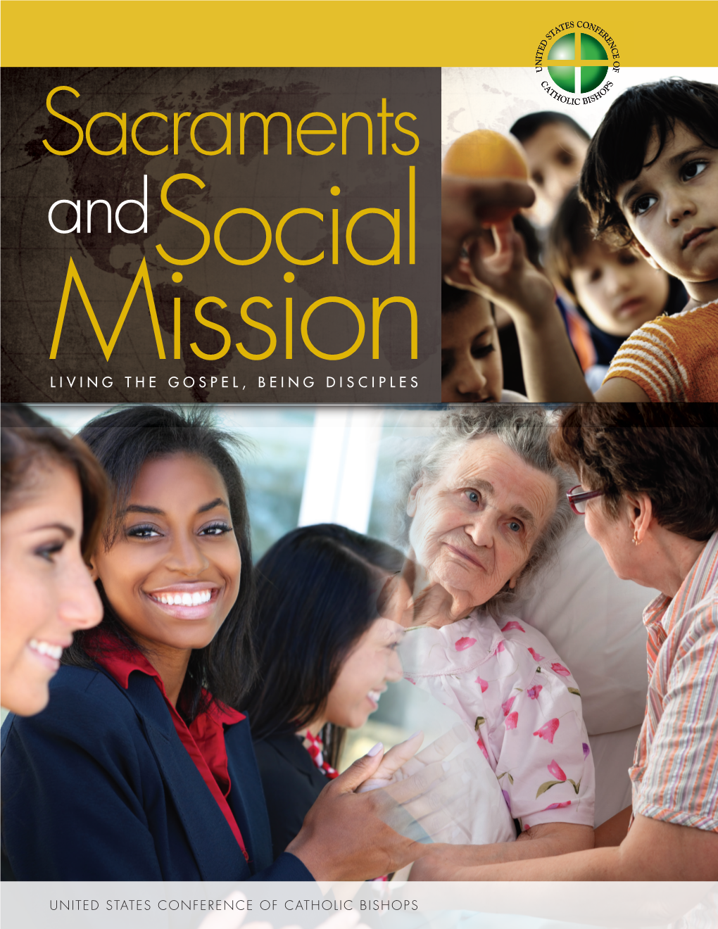 Sacraments and Social Mission: Living the Gospel, Being Disciples