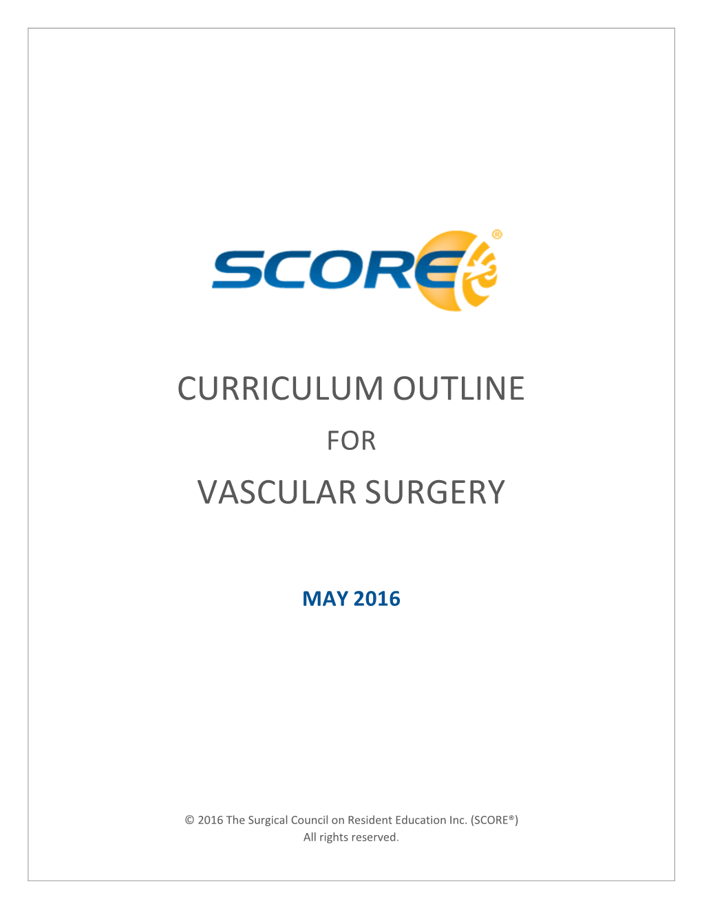 SCORE Curriculum Outline for Vascular Surgery (Integrated And