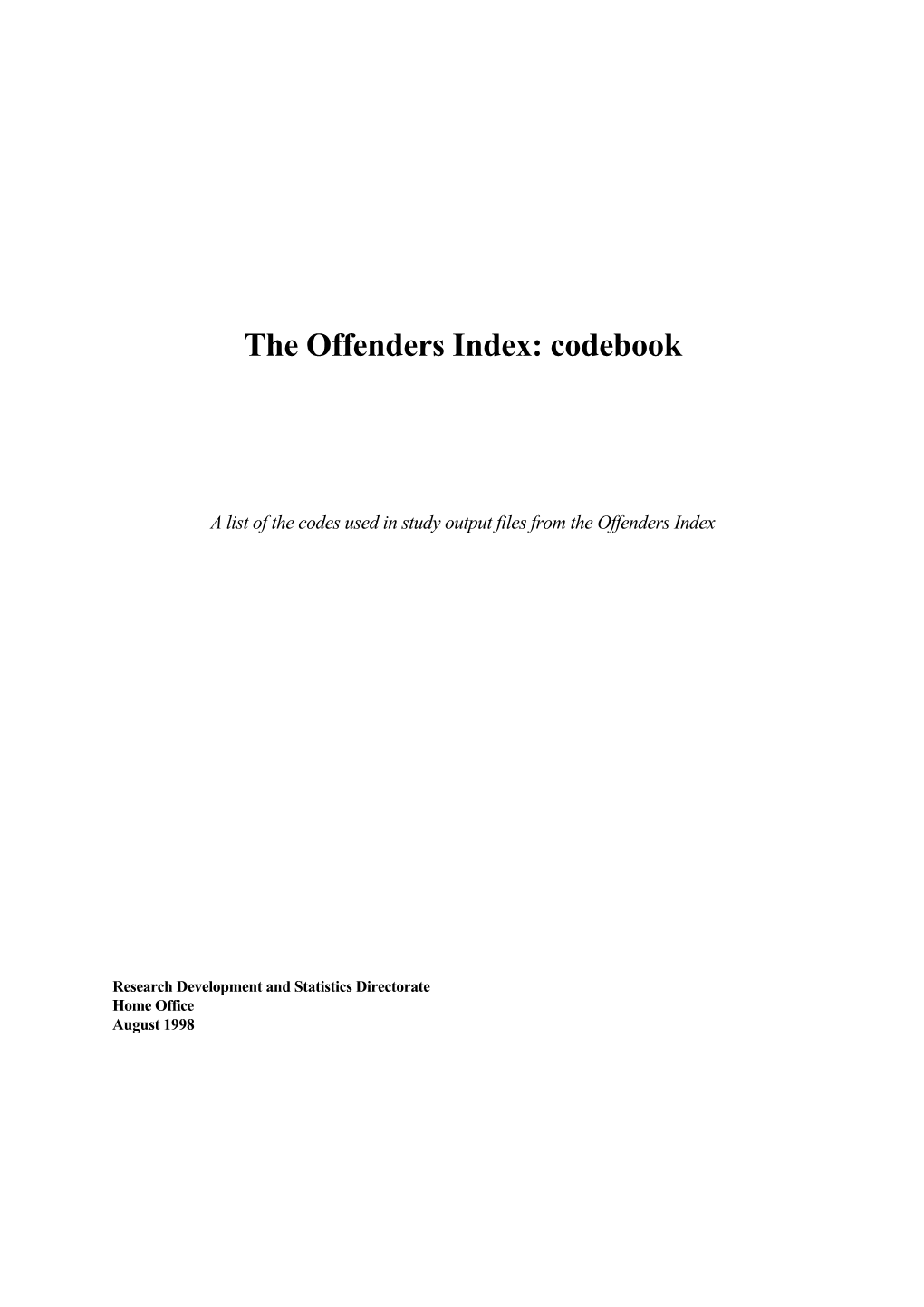 The Offenders Index: Codebook