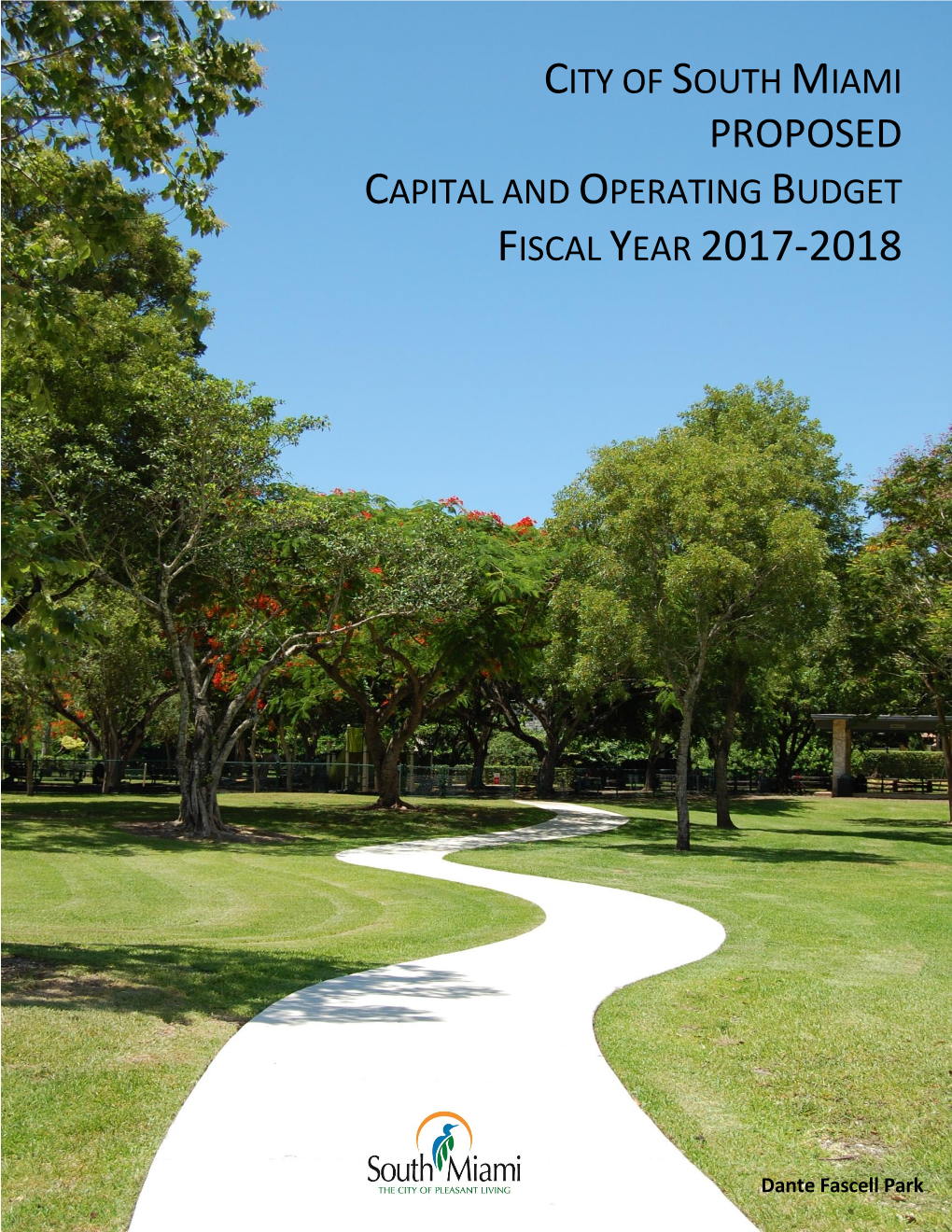 City of South Miami Proposed Capital and Operating Budget Fiscal Year 2017-2018