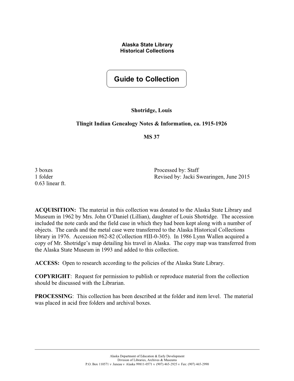 MS 37: Shotridge, Louis, Tlingit Indian Genealogy Notes & Information, Ca. 1915-1926