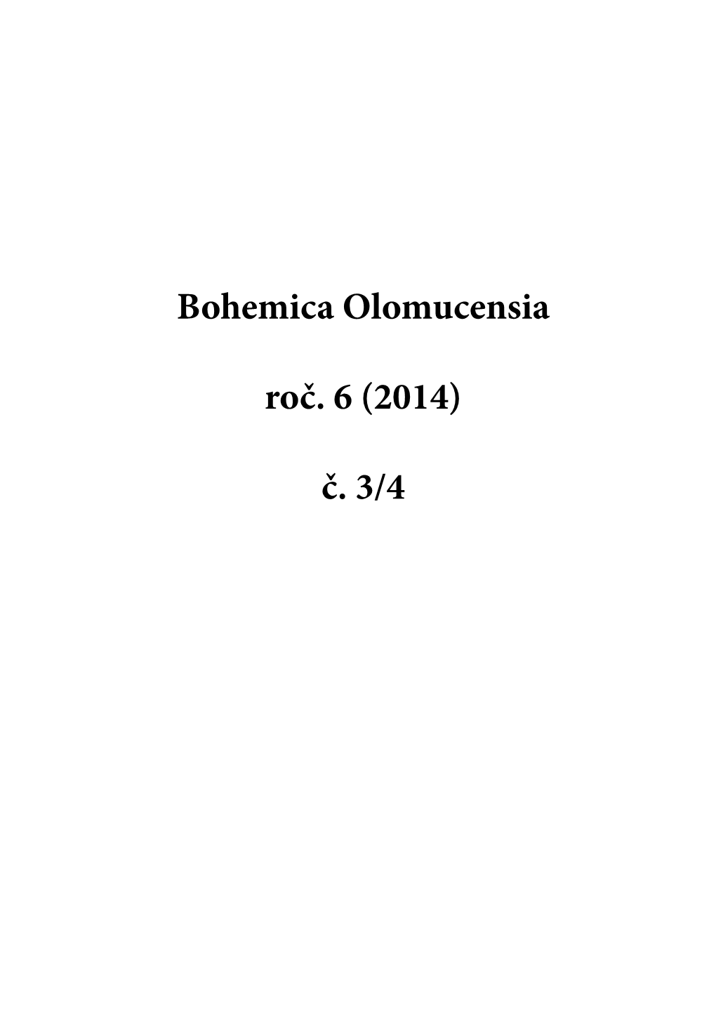 Bohemica Olomucensia Roč. 6 (2014) Č. 3/4