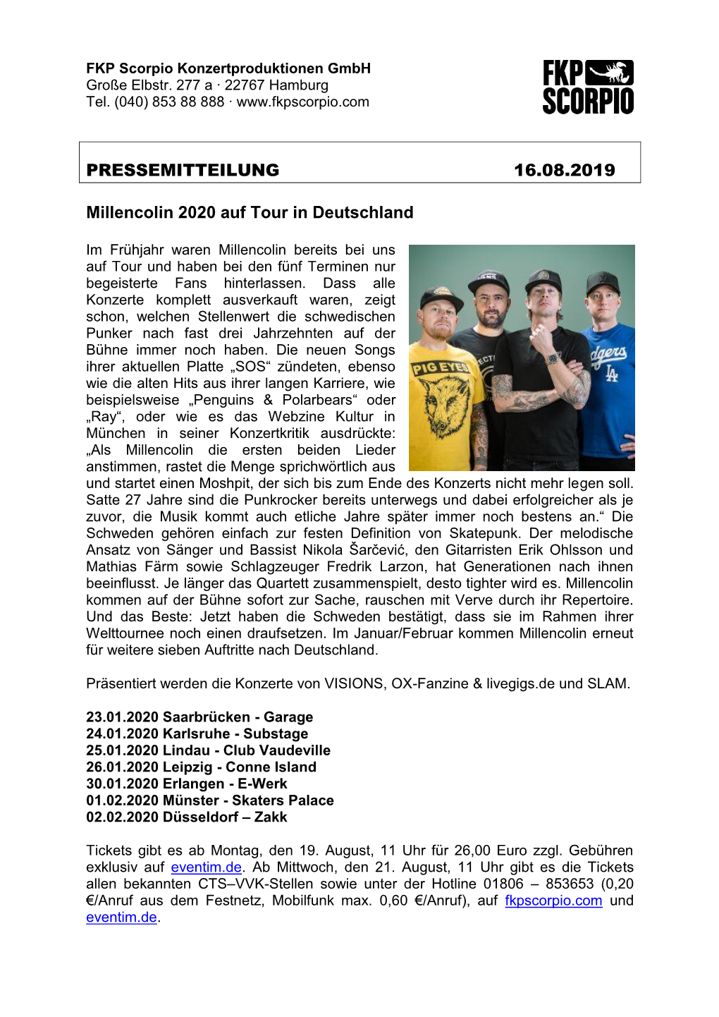 PRESSEMITTEILUNG 16.08.2019 Millencolin 2020 Auf Tour In