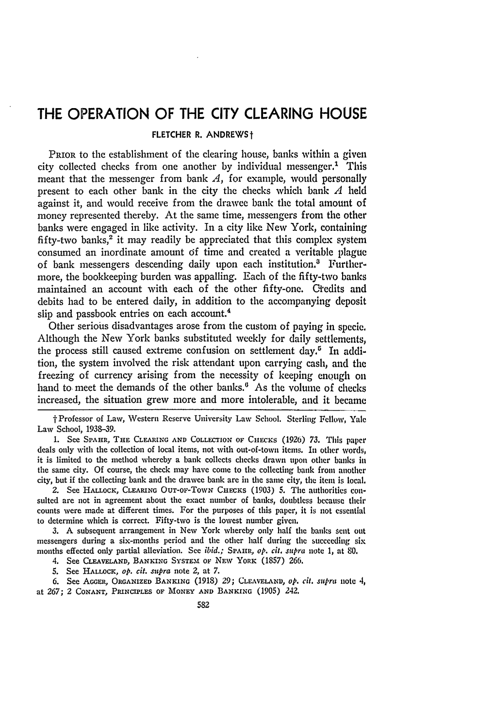 The Operation of the City Clearing House Fletcher R