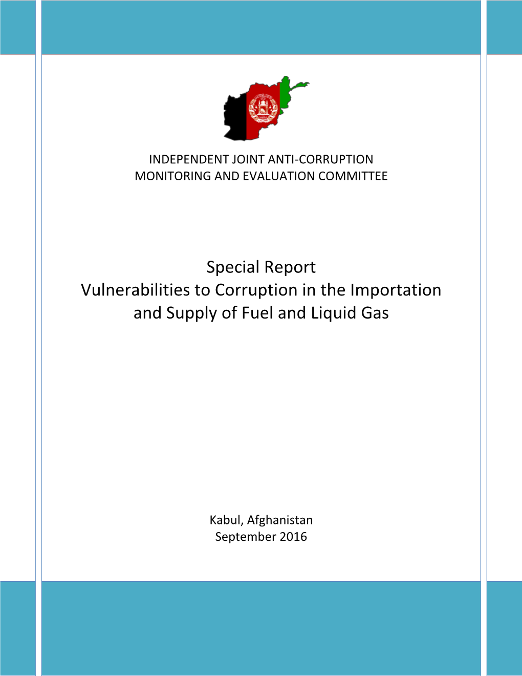 Special Report Vulnerabilities to Corruption in the Importation and Supply of Fuel and Liquid Gas