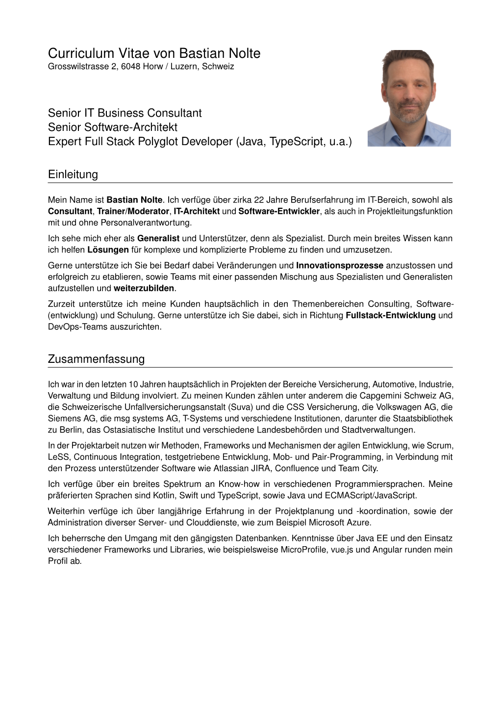 Curriculum Vitae Von Bastian Nolte Grosswilstrasse 2, 6048 Horw / Luzern, Schweiz