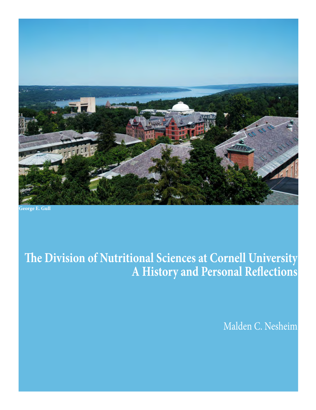 The Division of Nutritional Sciences at Cornell University a History and Personal Reflections