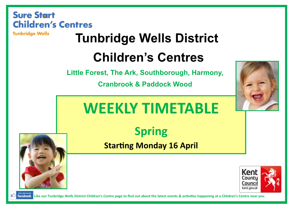 WEEKLY TIMETABLE Spring Starting Monday 16 April