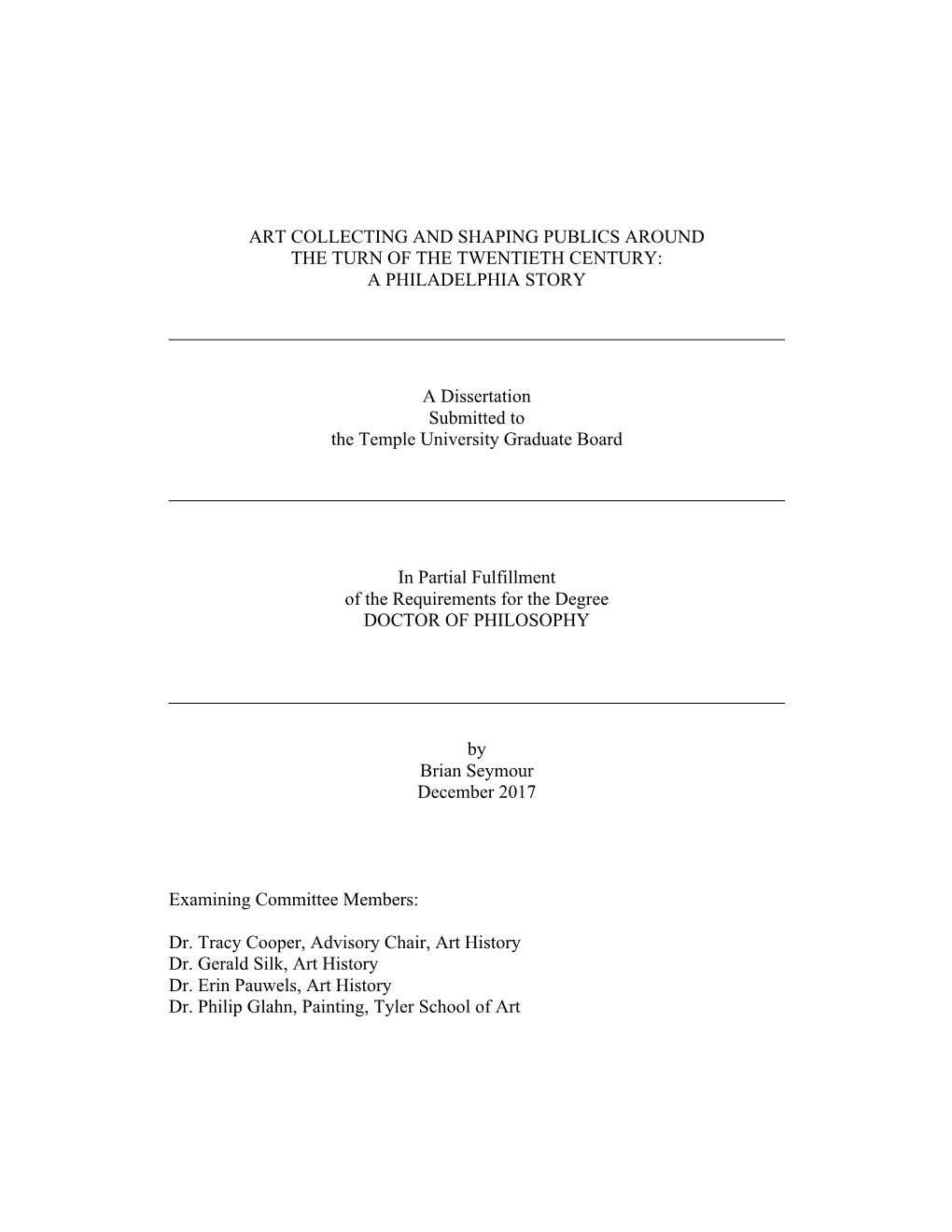 Art Collecting and Shaping Publics Around the Turn of the Twentieth Century: a Philadelphia Story